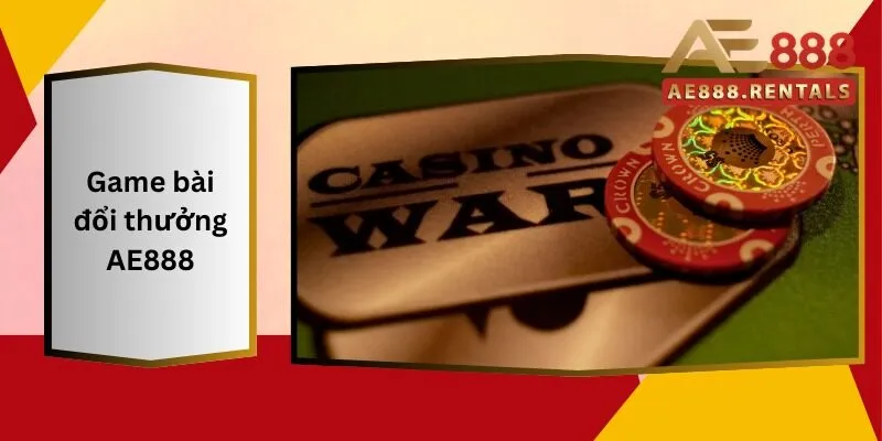 Game Bài Đổi Thưởng AE888